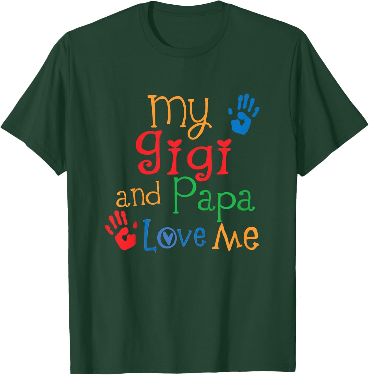 Gigi and Papa Love Me Grandkids T-Shirt - T-Shirt | Forest