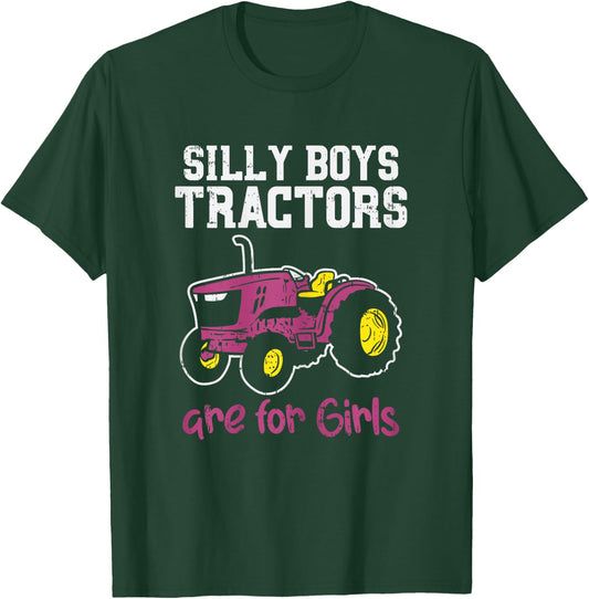 Silly Boys Tractors Girls Farm Truck Farming Farmer Gift T-Shirt - T-Shirt | Forest