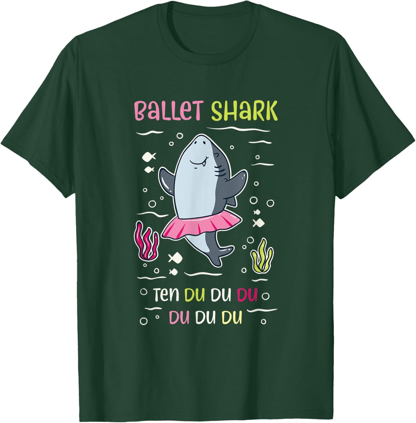 Ballet Shark ten - du du du 10 T-Shirt - T-Shirt | Forest