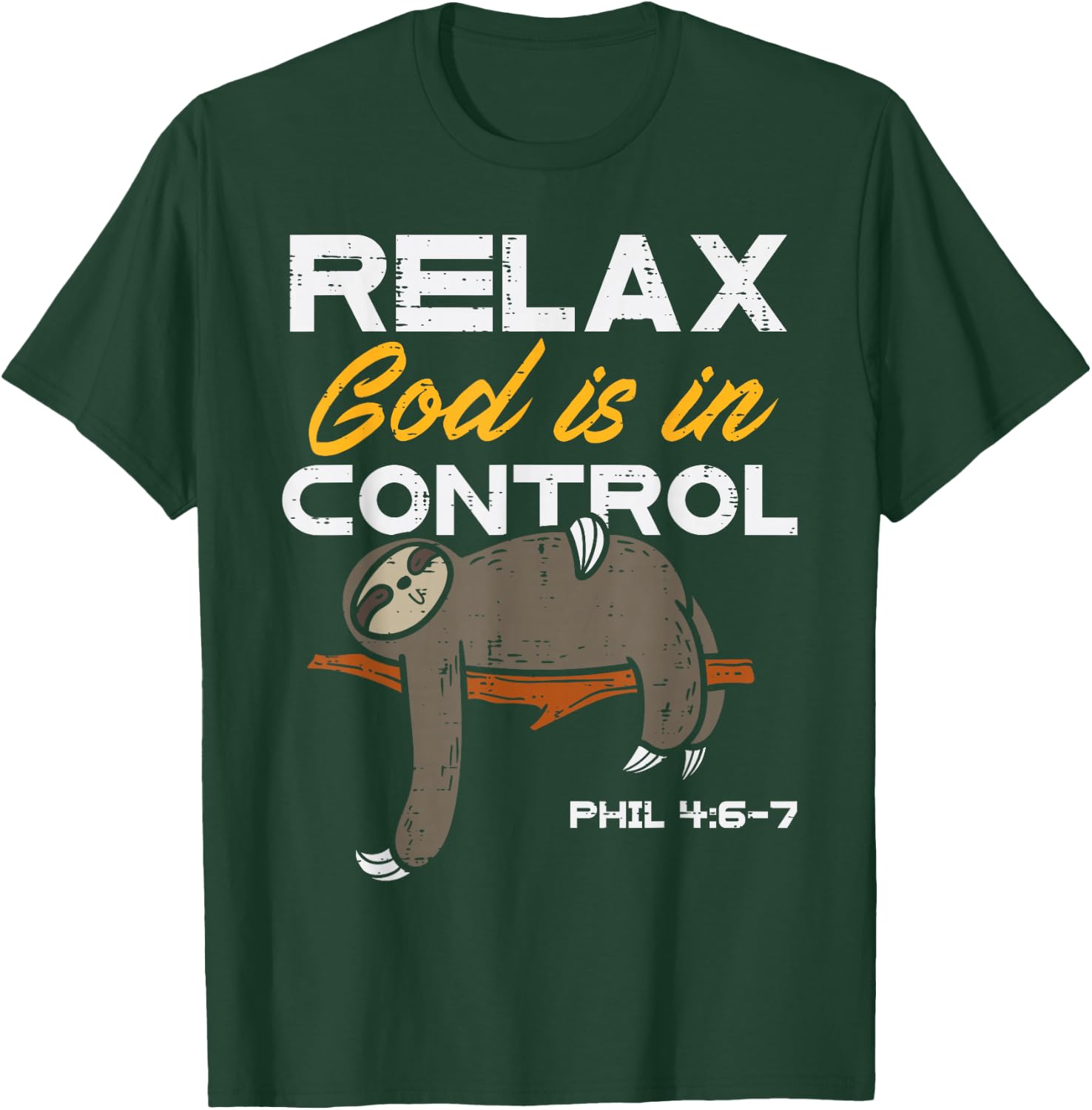 Sloth Relax God Is In Control Jesus Christian Men Women Kids T-Shirt - T-Shirt | Forest