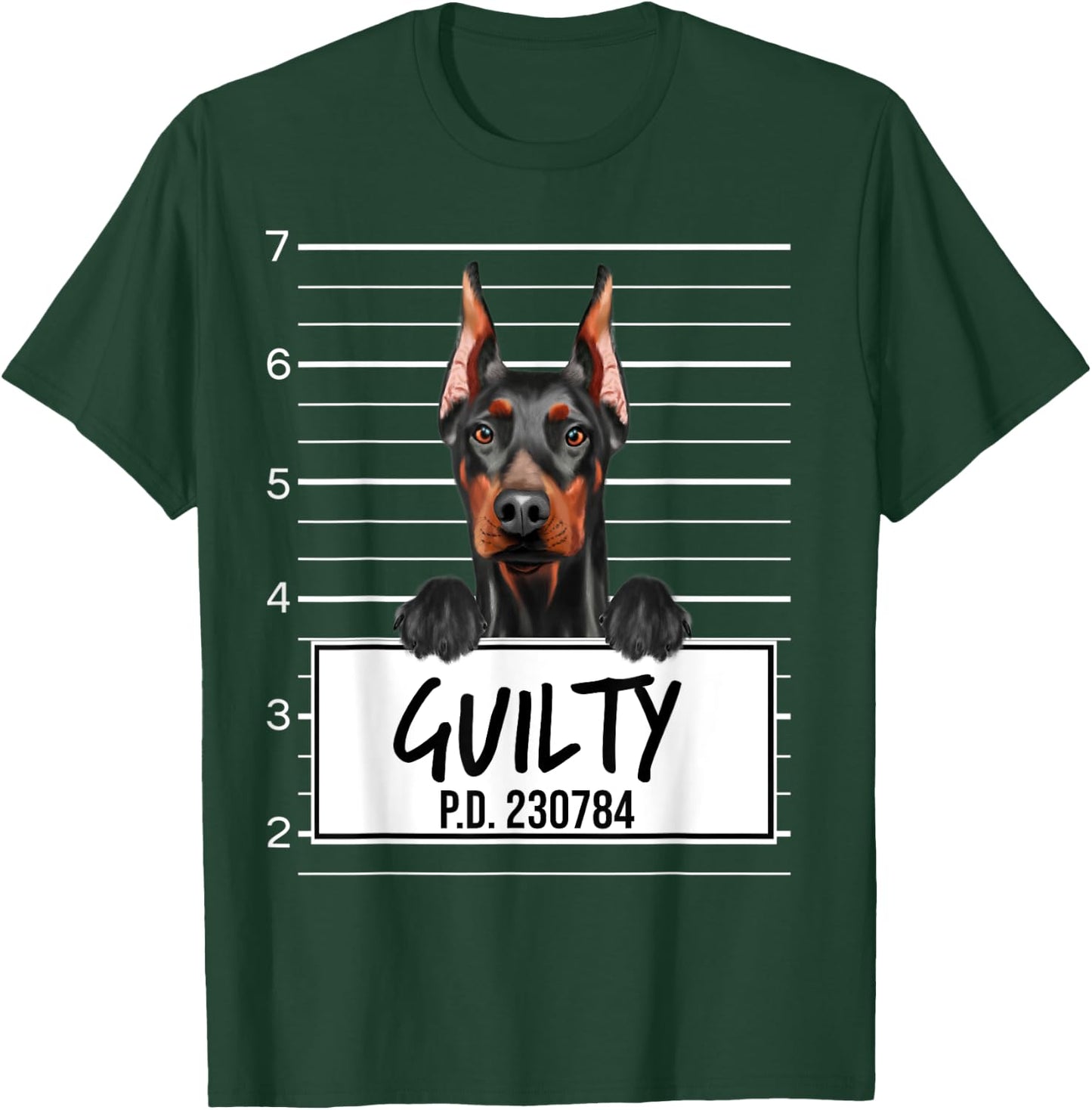 Funny Doberman Pinscher Mugshot Guilty Dog T-Shirt - T-Shirt | Forest