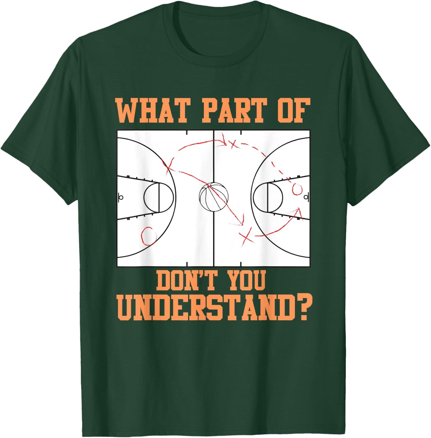 Funny Basketball Coach Design Men Women Ball Game Trainers T-Shirt - T-Shirt | Forest