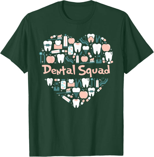 Dental assistant dental squad & dental hygiene dentist women T-Shirt - T-Shirt | Forest