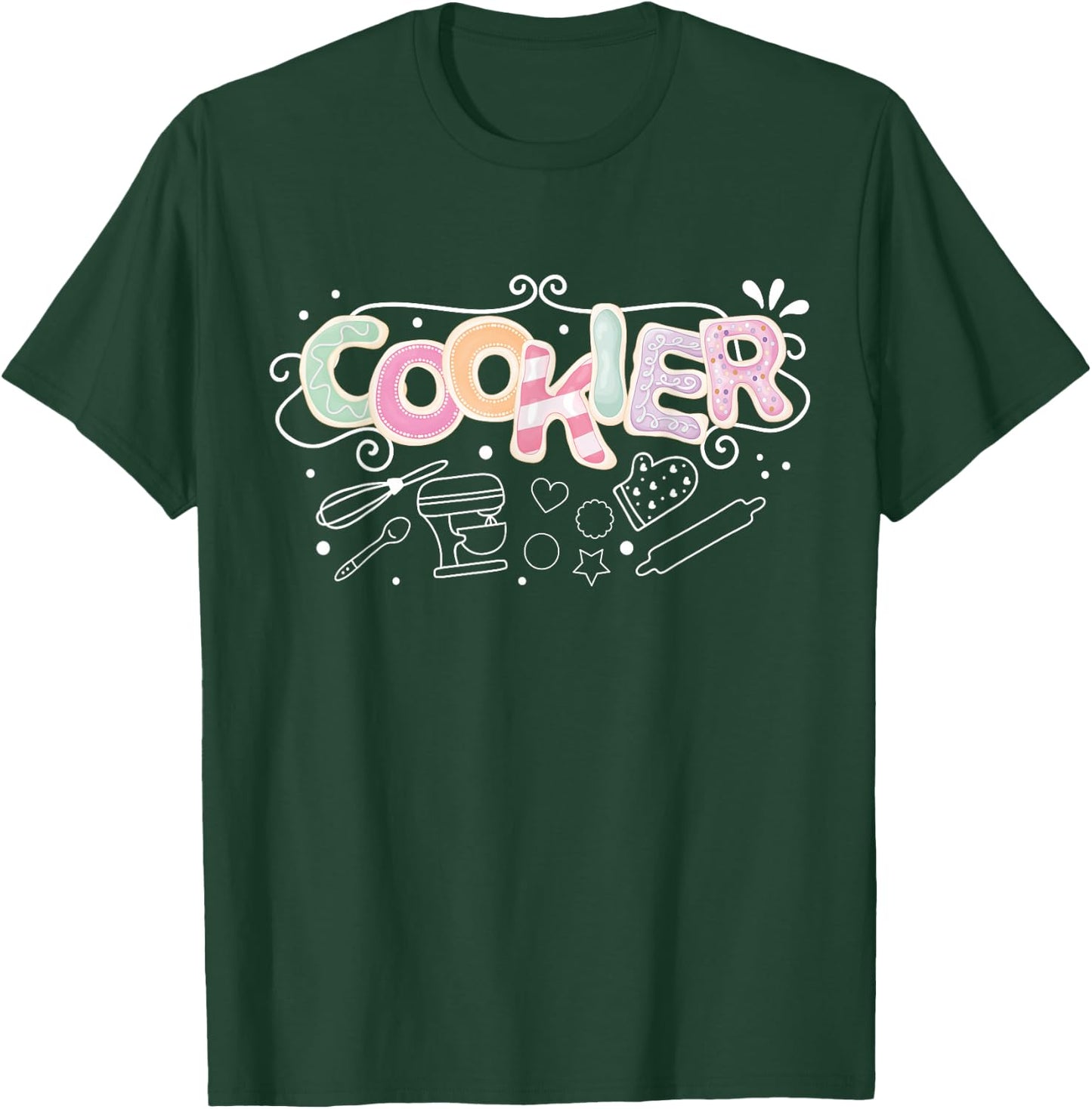 Cookie Decorating for Bakers and Cookie Artists T-Shirt - T-Shirt | Forest