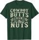 Cowboy Butts Drive Me Nuts Female Western Rodeo T-Shirt - T-Shirt | Forest