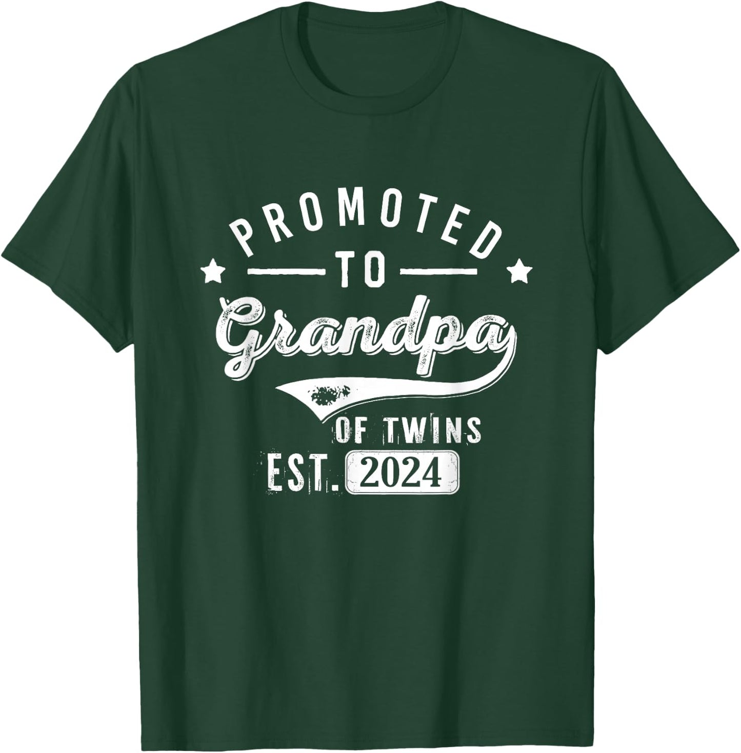 Promoted To Grandpa Of Twins Est 2024 Twin Baby Shower Daddy T-Shirt - T-Shirt | Forest