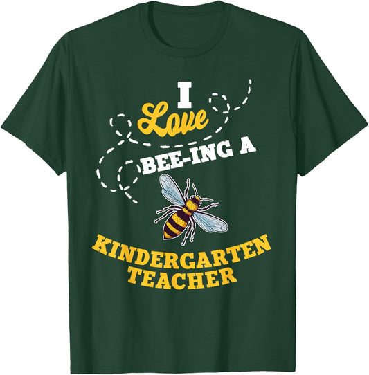 I Love Bee-Ing A Kindergarten Teacher Honey Bee Job T-Shirt - T-Shirt | Forest