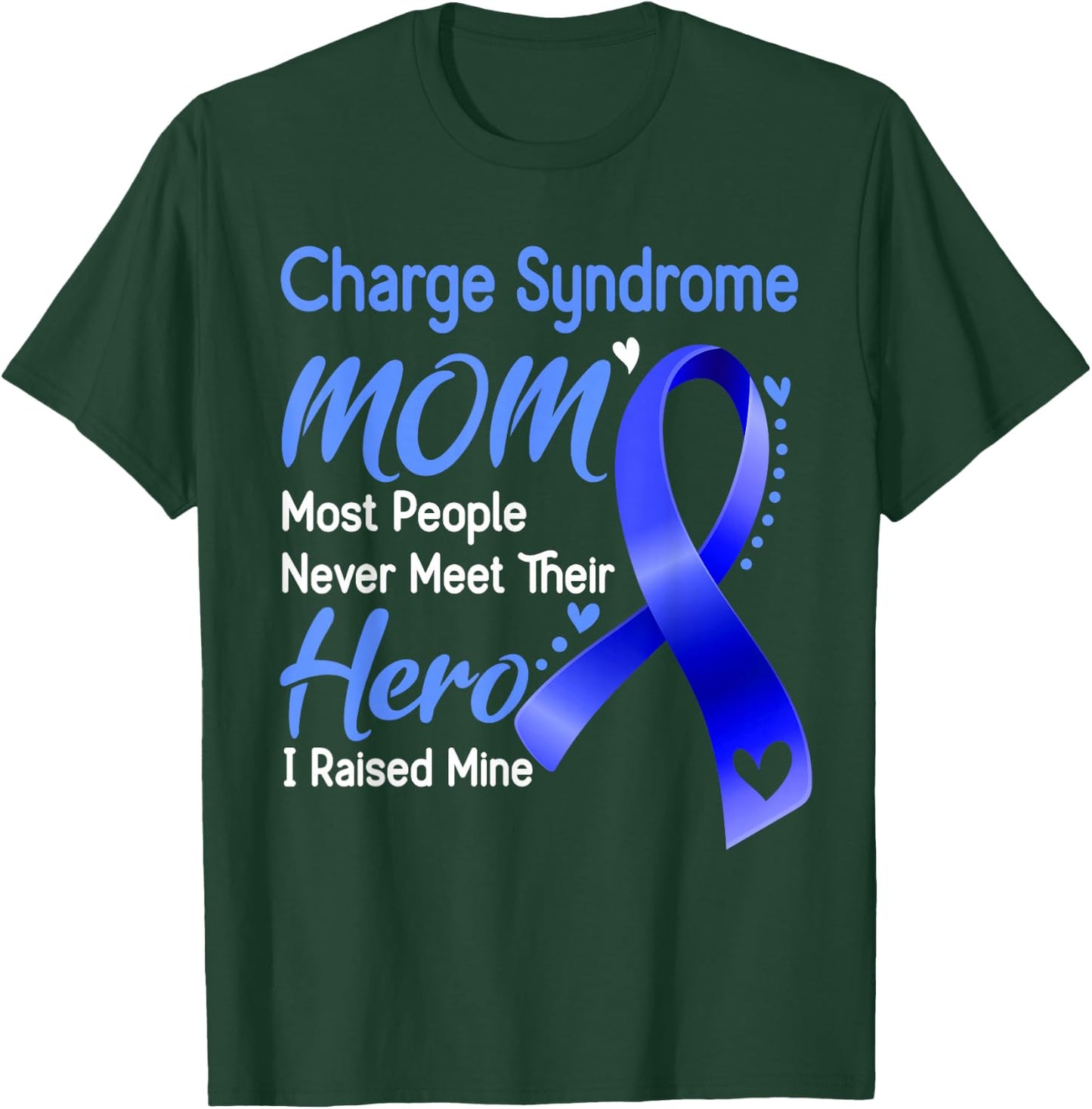 Charge Syndrome Mom I Raised Mine T-Shirt - T-Shirt | Forest