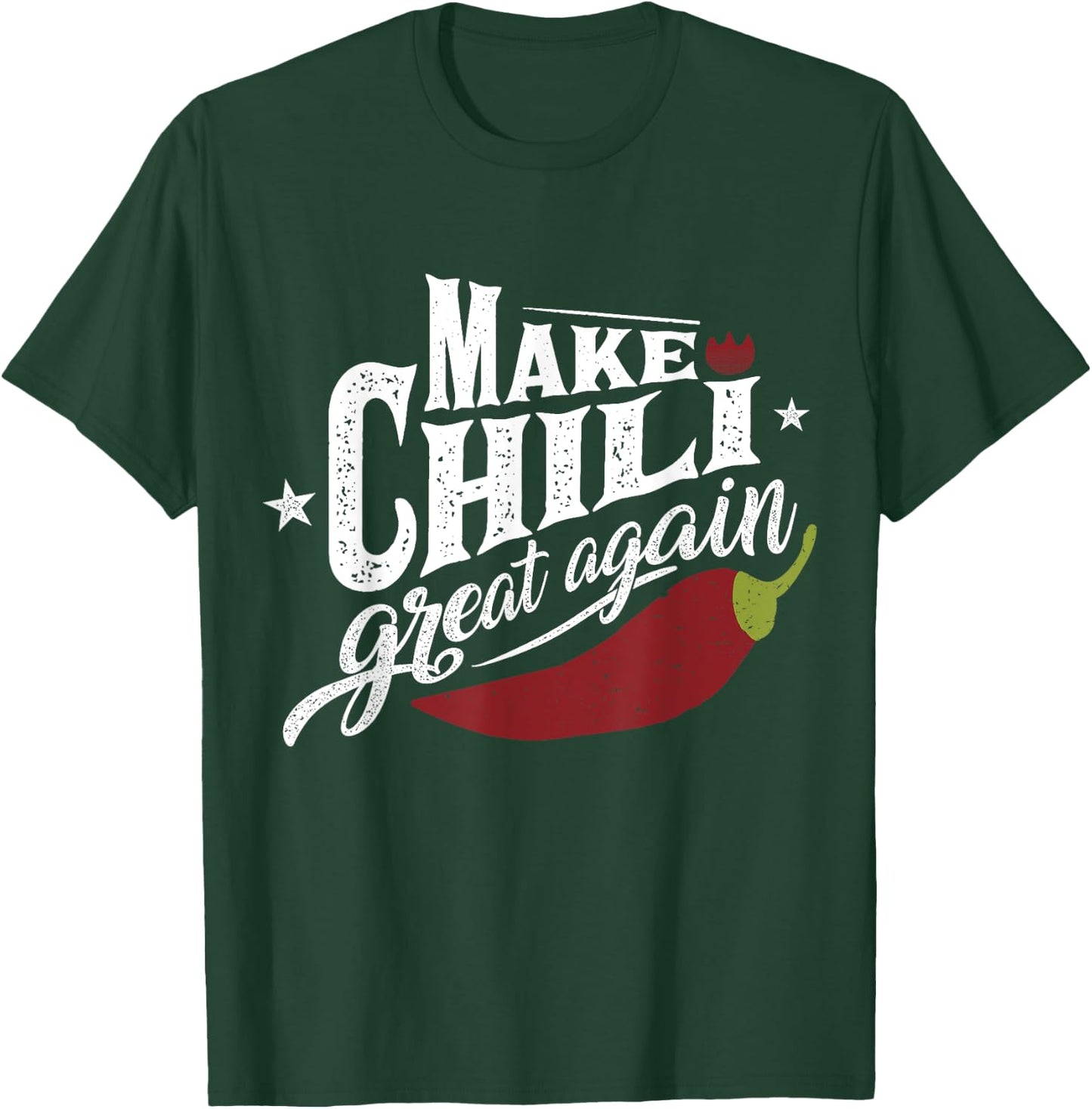 Make Chili Great Again Chilli Cook-Off Competition Team Chef T-Shirt - T-Shirt | Forest