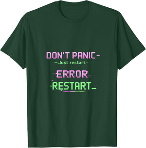 Dont Panic Just Restart IT Reboot Humor Glitch Text T-Shirt - T-Shirt | Forest