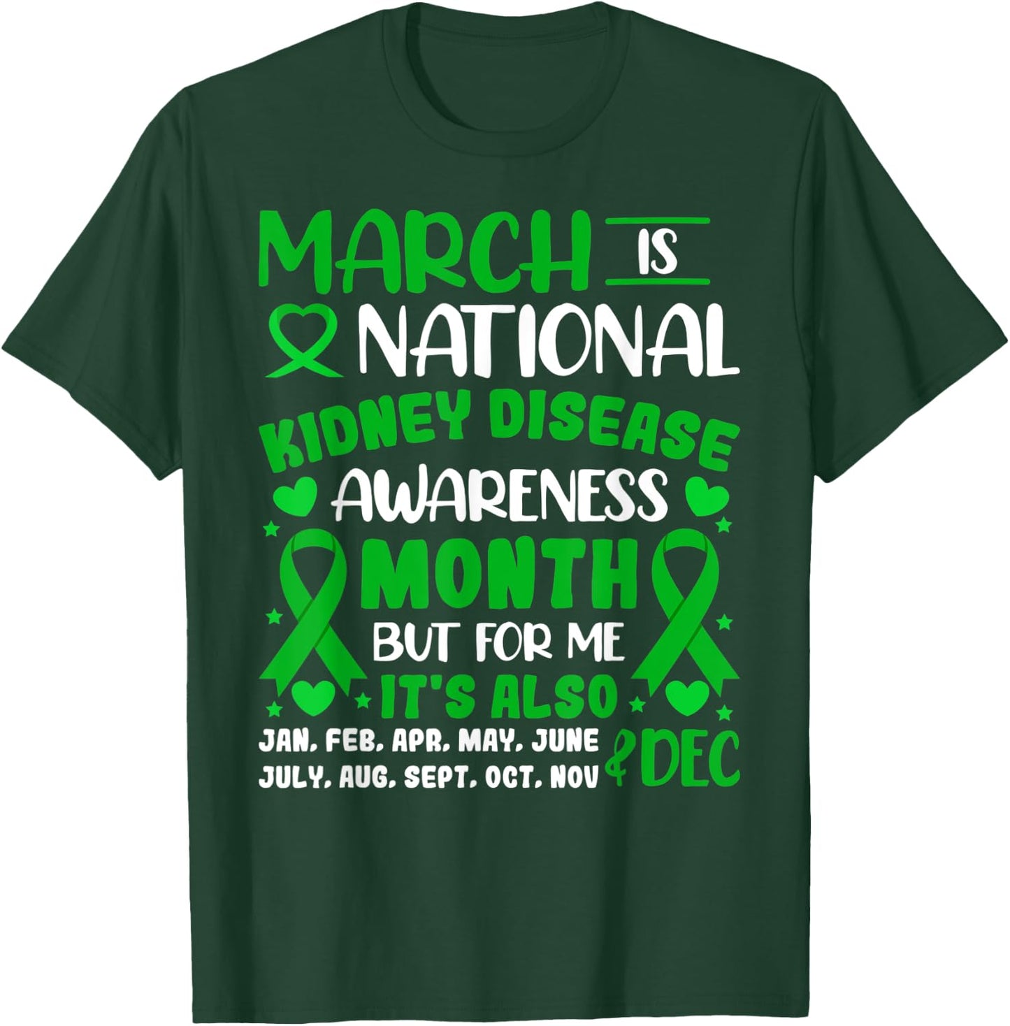 March Is National Kidney Disease Awareness Month Men Women T-Shirt - T-Shirt | Forest