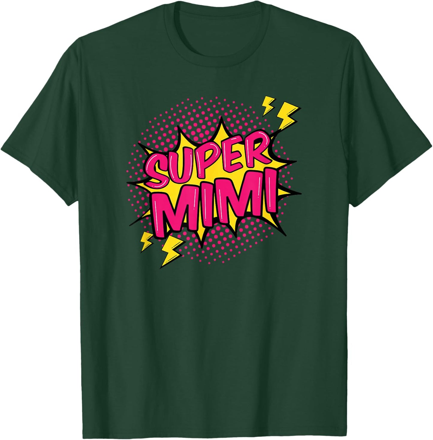 Super Mimi Superpower Grandma Family Grandmother Gift T-Shirt - T-Shirt | Forest