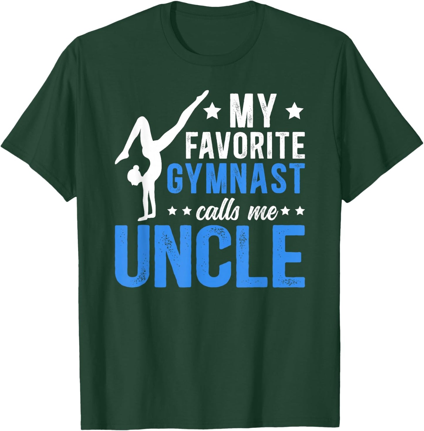 Proud Gymnastics Uncle Of A Gymnast Uncle T-Shirt - T-Shirt | Forest