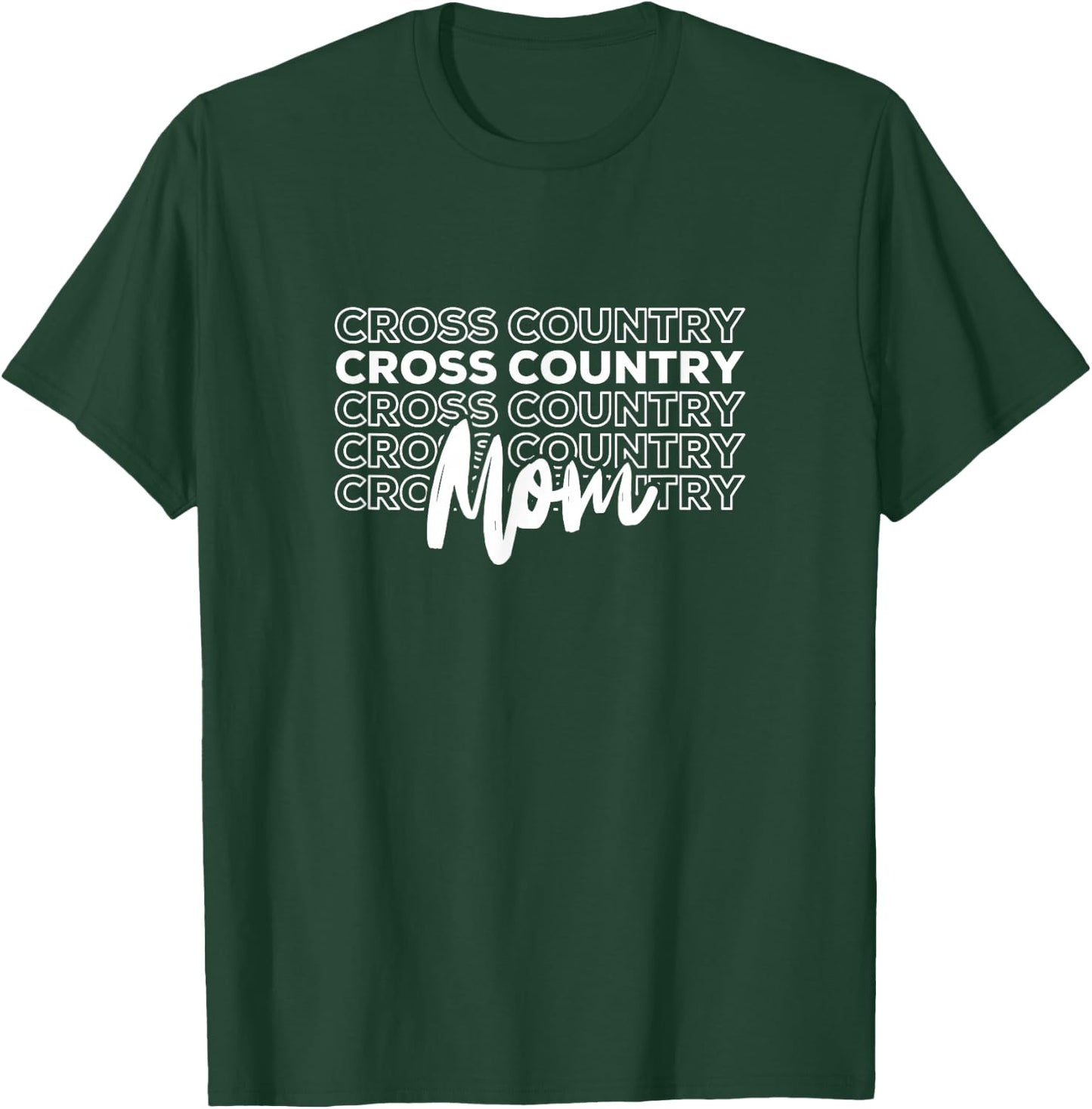 Cross Country Mom - XC Running Fan T-Shirt - T-Shirt | Forest