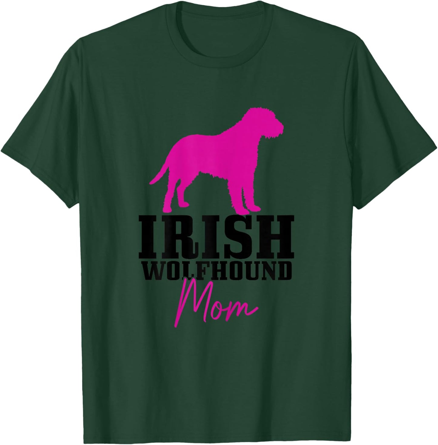 Irish Wolfhound Dog Owner Wolf Dog Mama T-Shirt - T-Shirt | Forest