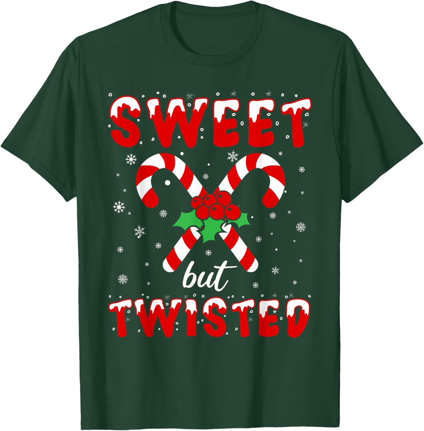 Sweet But Twisted Funny Christmas Candy Cane Lover X-mas T-Shirt - T-Shirt | Forest