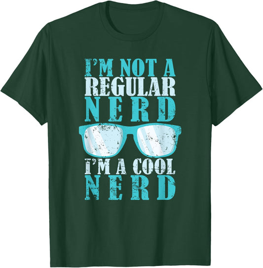 I am not a normal Nerd, but cool T-Shirt - T-Shirt | Forest