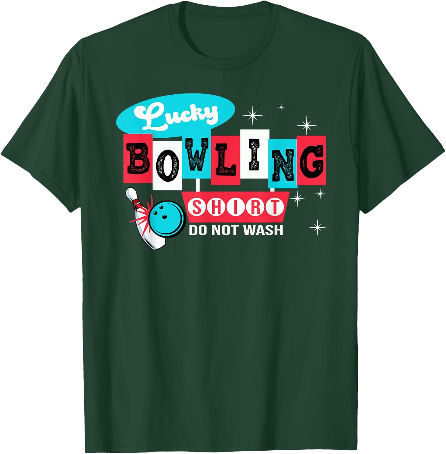 Funny Bowling Design Do not wash This is my lucky Bowling T-Shirt - T-Shirt | Forest