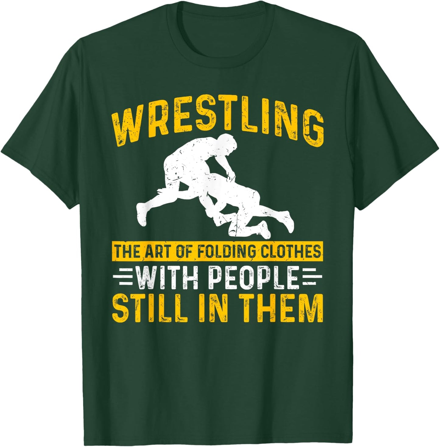 Funny Wrestling Art Of Folding Clothes With People In Them T-Shirt - T-Shirt | Forest