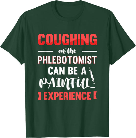 Funny Phlebotomist Syringe Blood Needle Phlebotomy Nurse T-Shirt - T-Shirt | Forest
