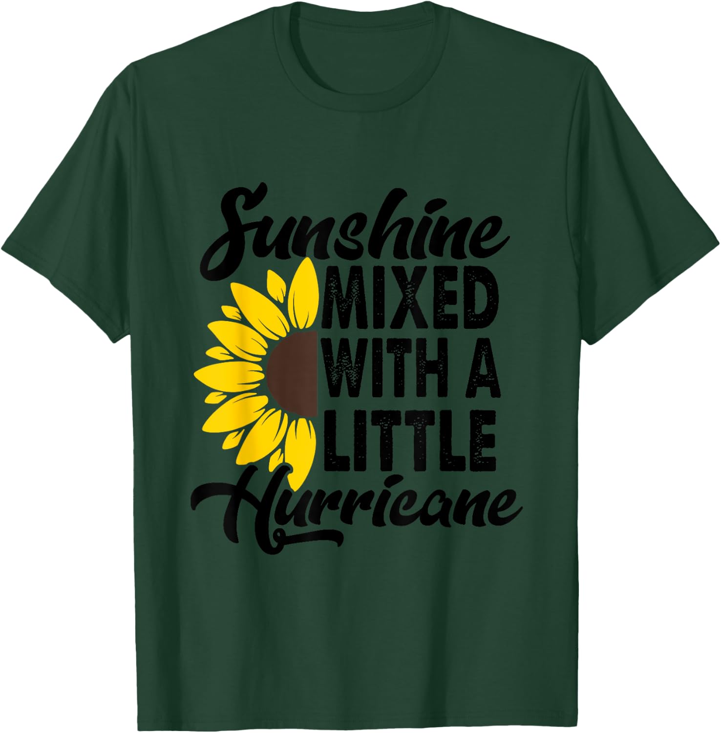Sunflower She'S Sunshine Mixed With A Little Hurricane Men Women Girls Kids T-Shirt - T-Shirt | Forest