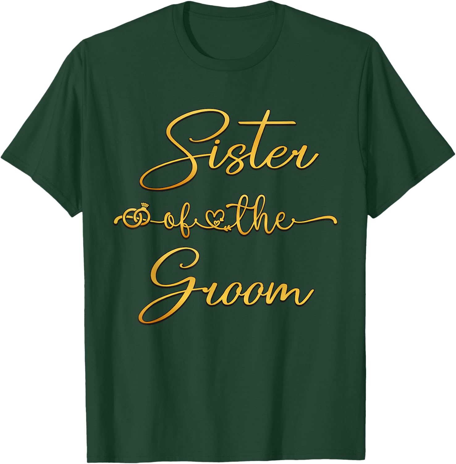 Sister Of The Groom Wedding Party Idea T-Shirt - T-Shirt | Forest