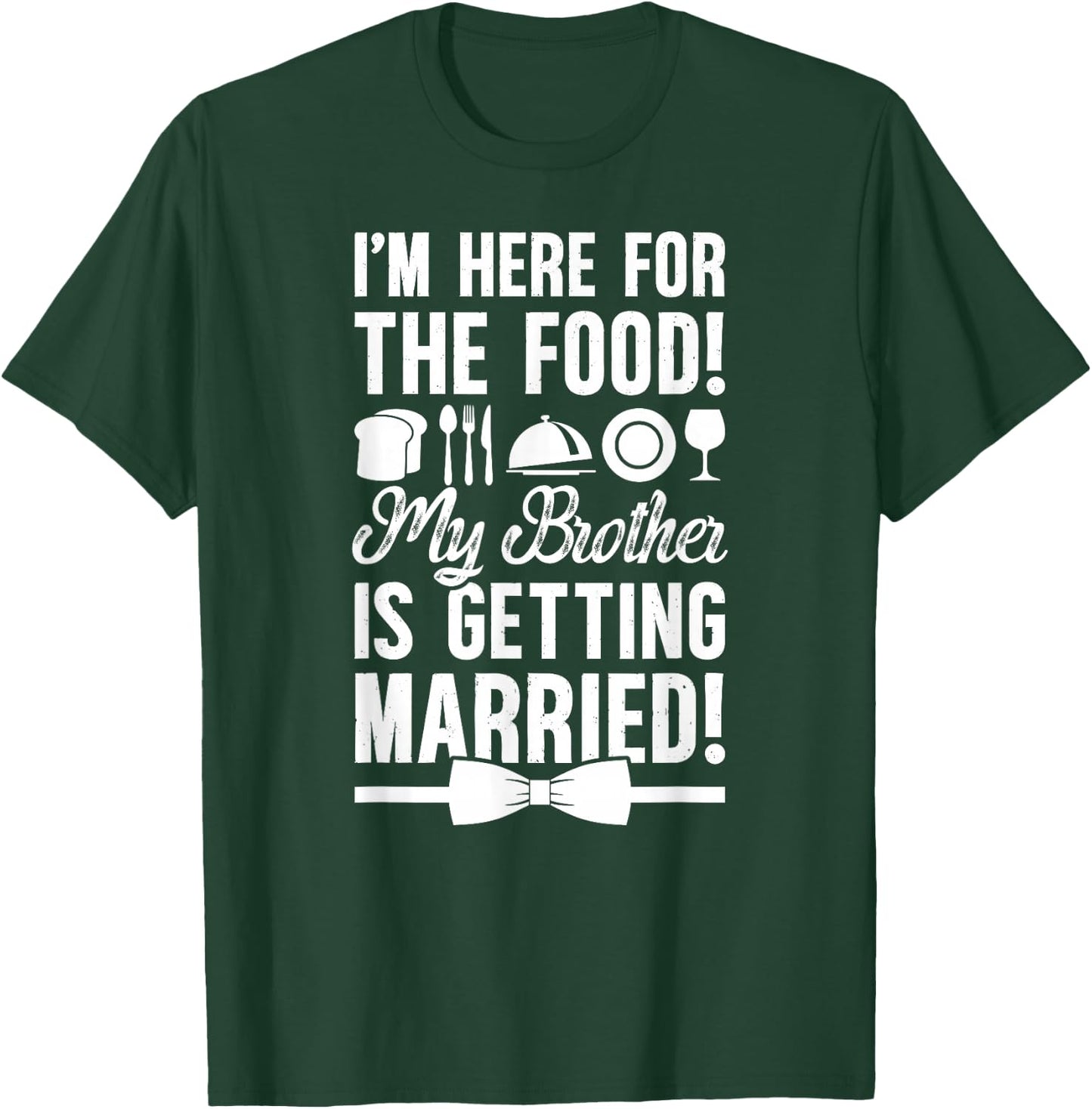 Brother of The Groom Funny Groom's Brother T-Shirt - T-Shirt | Forest