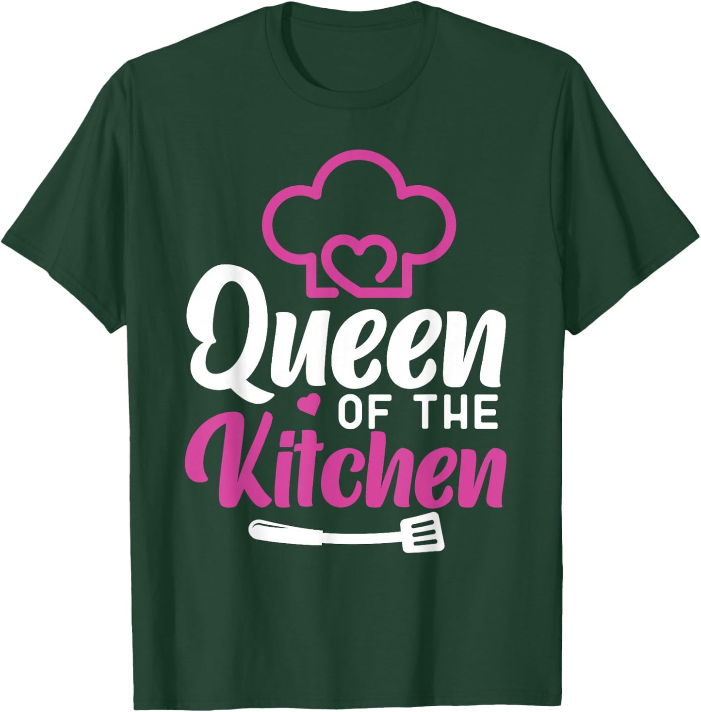 Cooking Cook Queen Kitchen Chef Queen Of The Kitchen T-Shirt - T-Shirt | Forest