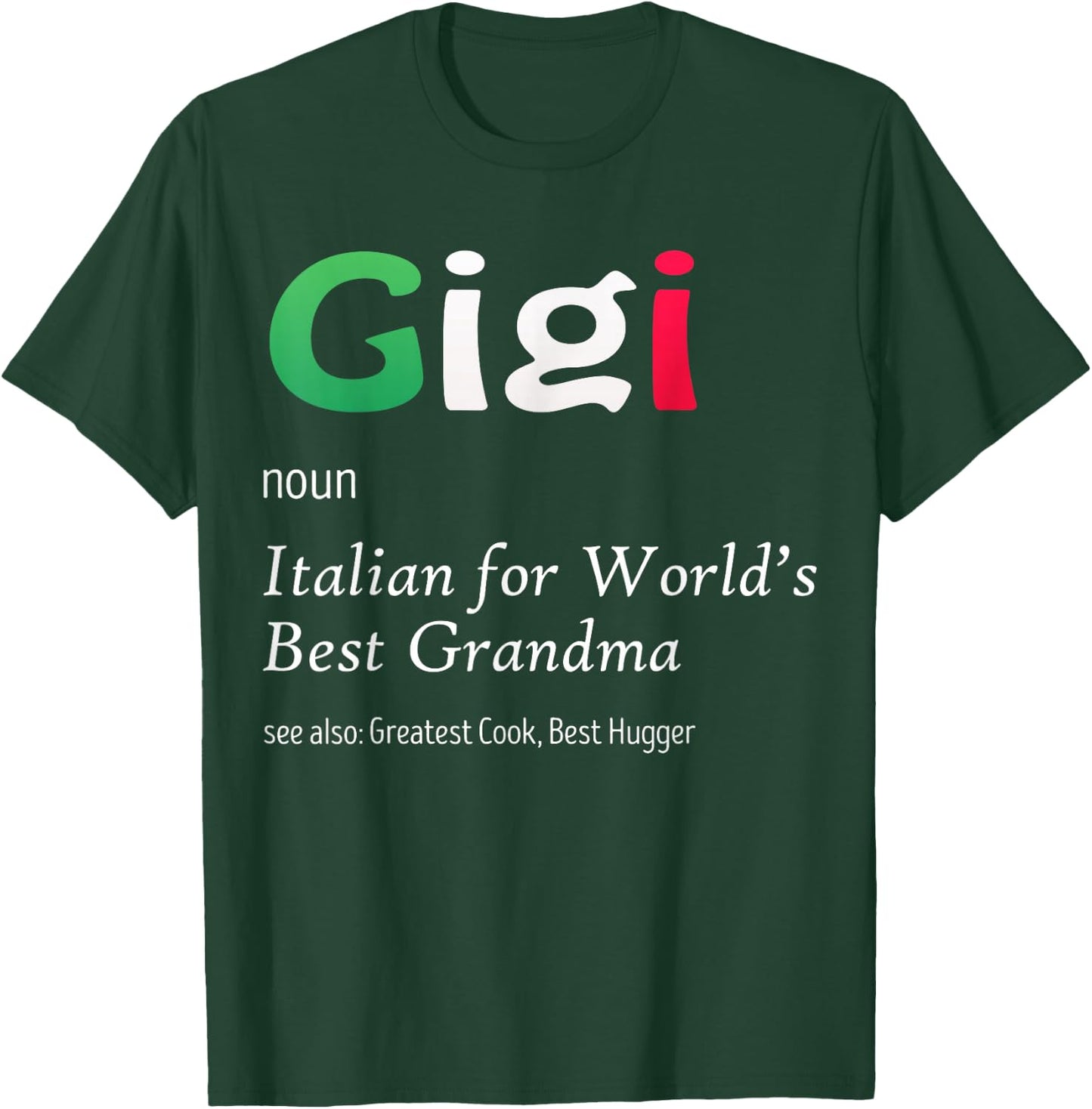 Definition Of Gigi World's Greatest Italian Funny Matching T-Shirt - T-Shirt | Forest
