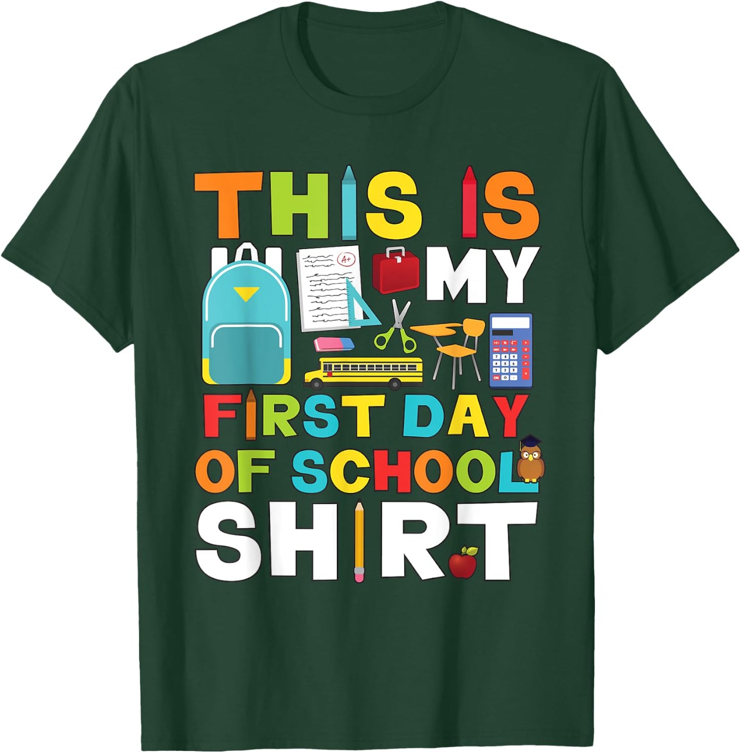 First Day of School Shirt Boys Girls Back To School T-Shirt - T-Shirt | Forest