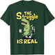 The Struggle is Real Trex Short Arm T Rex Funny T-Shirt - T-Shirt | Forest