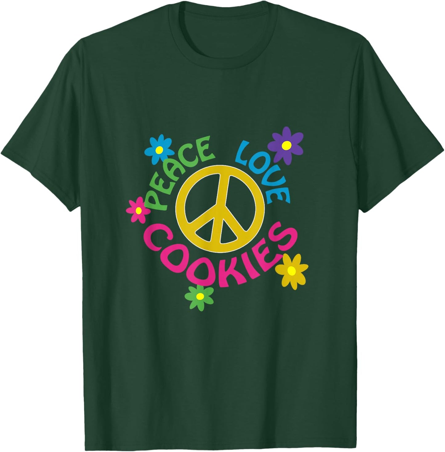 Peace Love Cookies T-Shirt - T-Shirt | Forest
