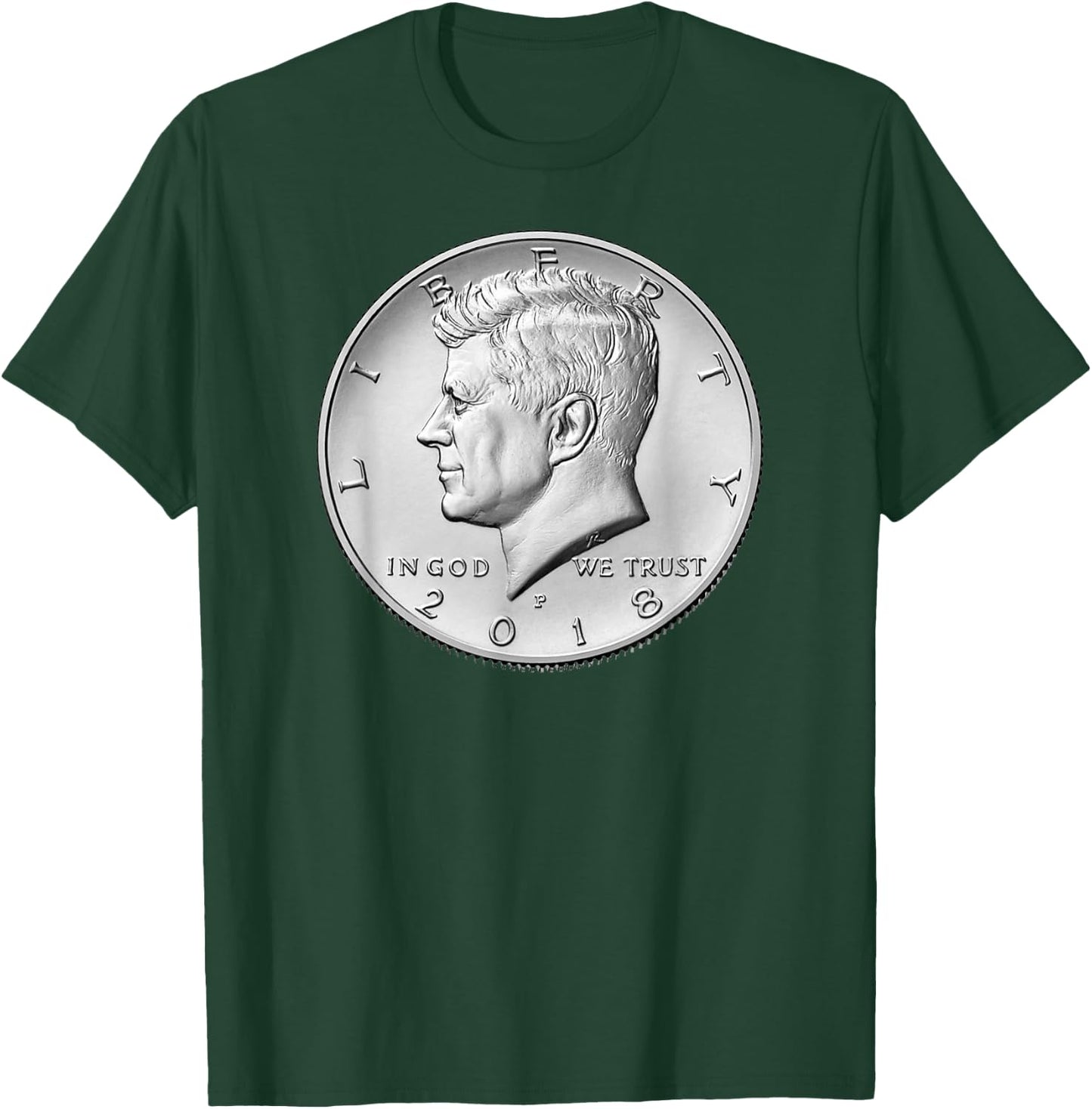 USA 2018 JFK President Half Dollar Shirt -John F Kennedy JFK T-Shirt - T-Shirt | Forest