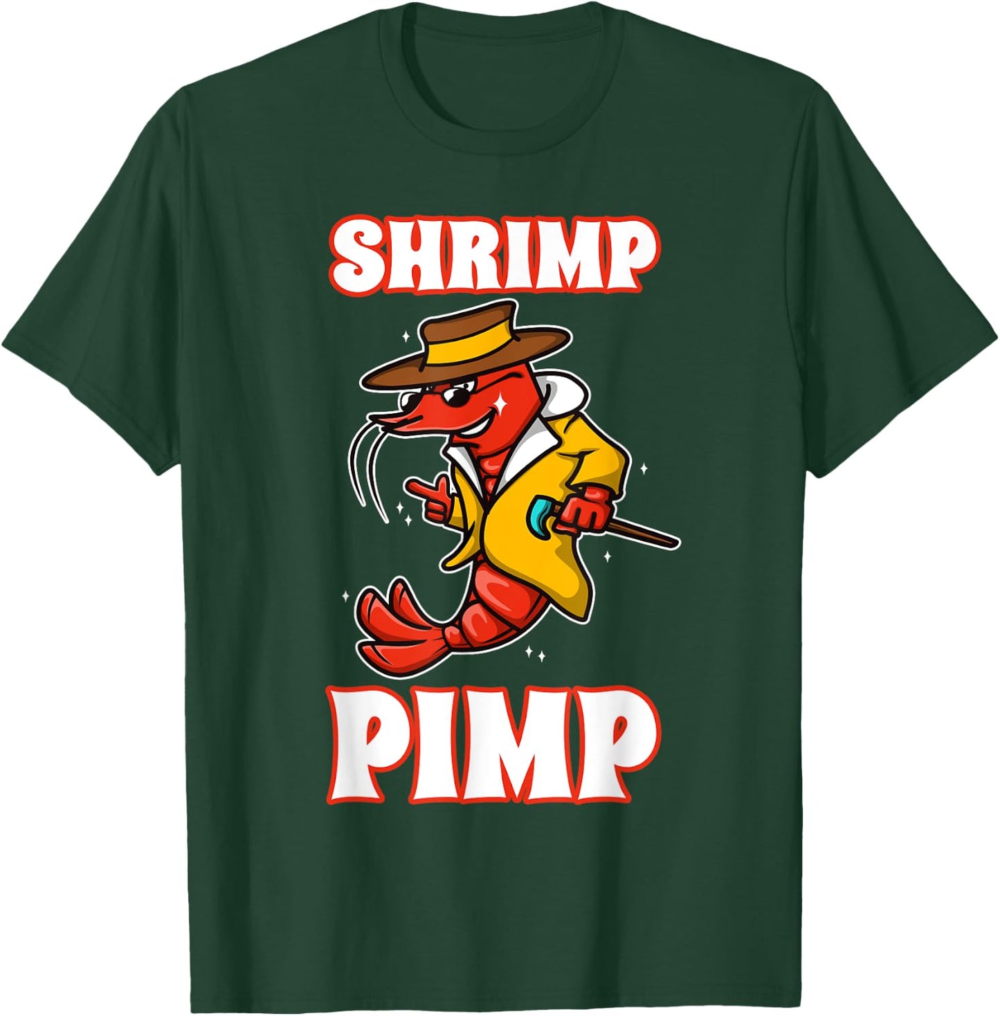 Shrimp Pimp T-Shirt - T-Shirt | Forest