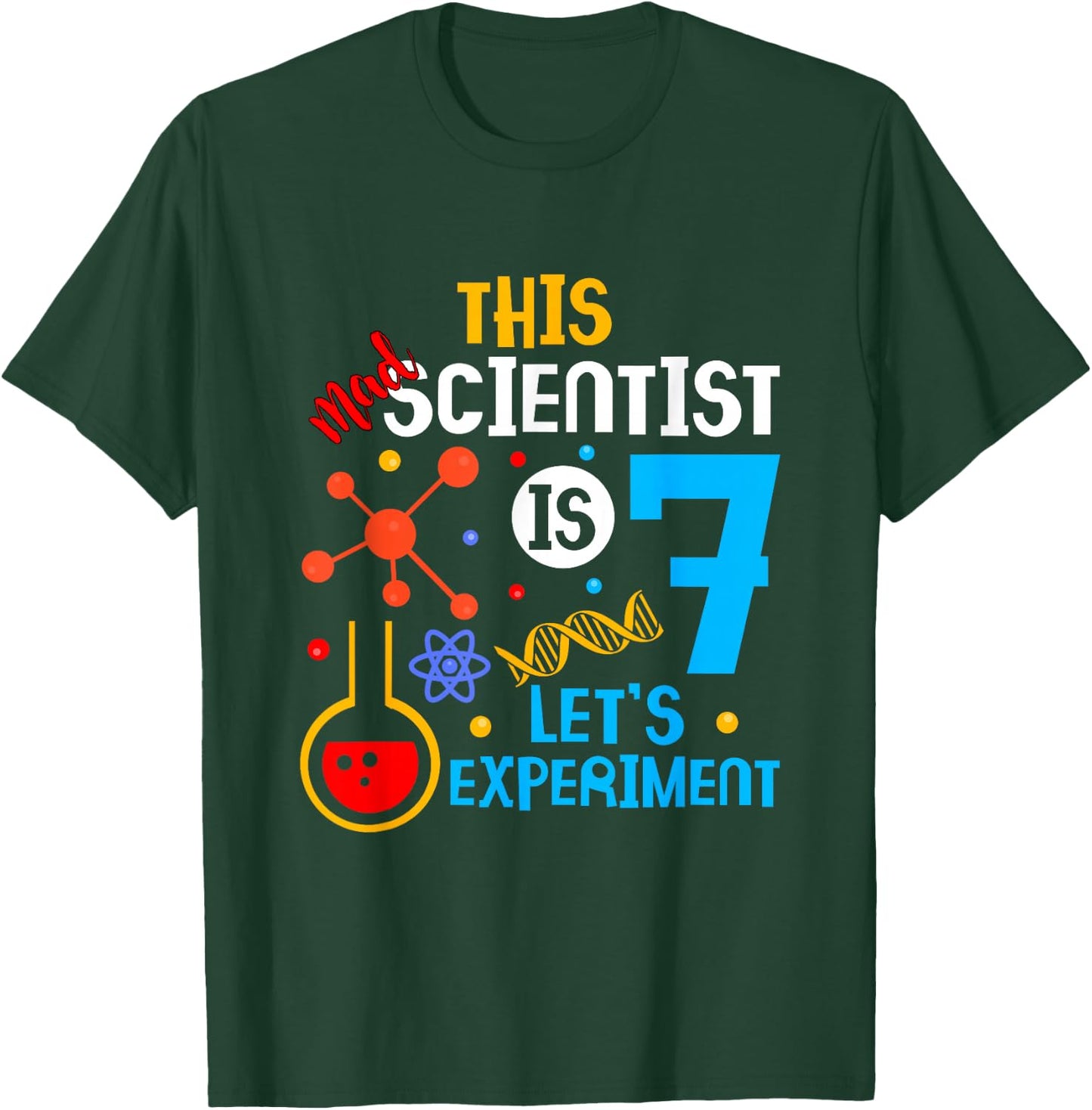7th Birthday This Crazy Scientist is 7 Let's Experiment T-Shirt - T-Shirt | Forest