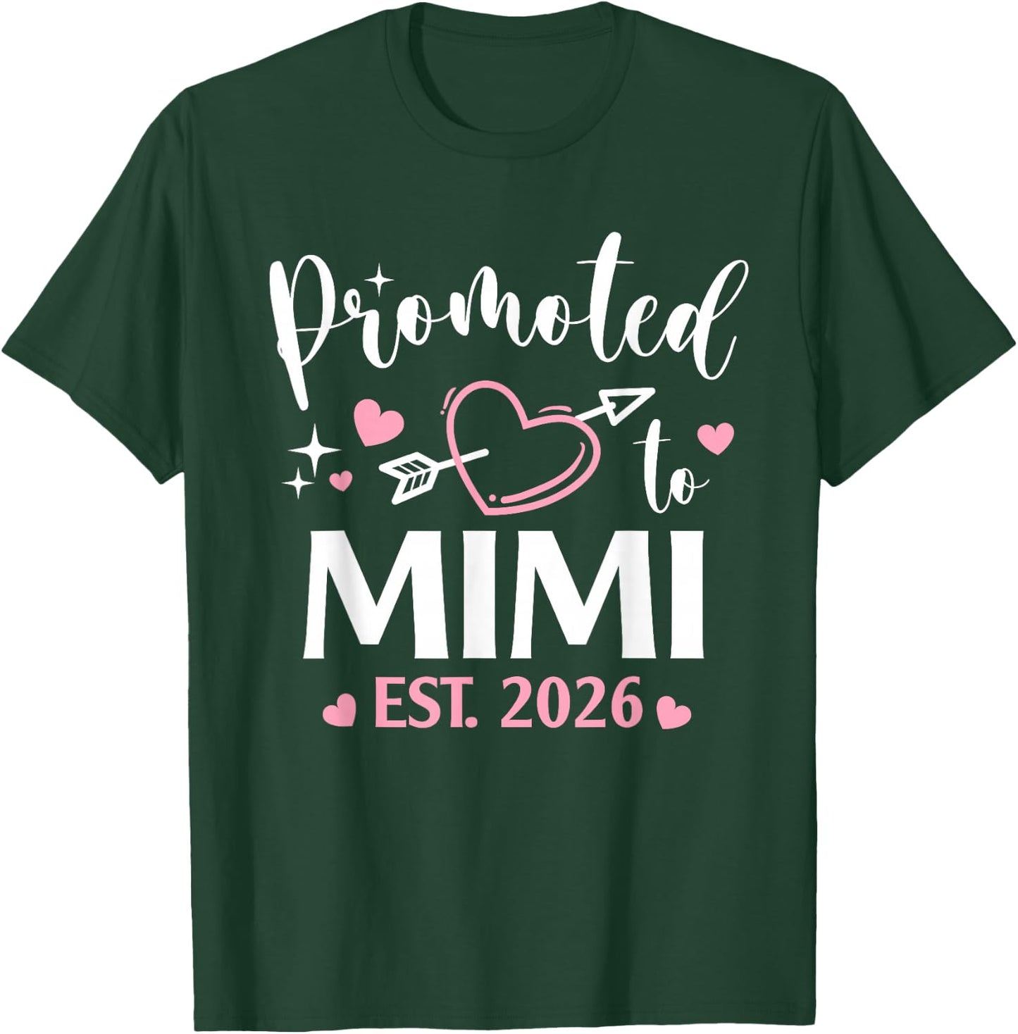 Promoted to Mimi Est 2026 Arrow Heart Love T-Shirt - T-Shirt | Forest