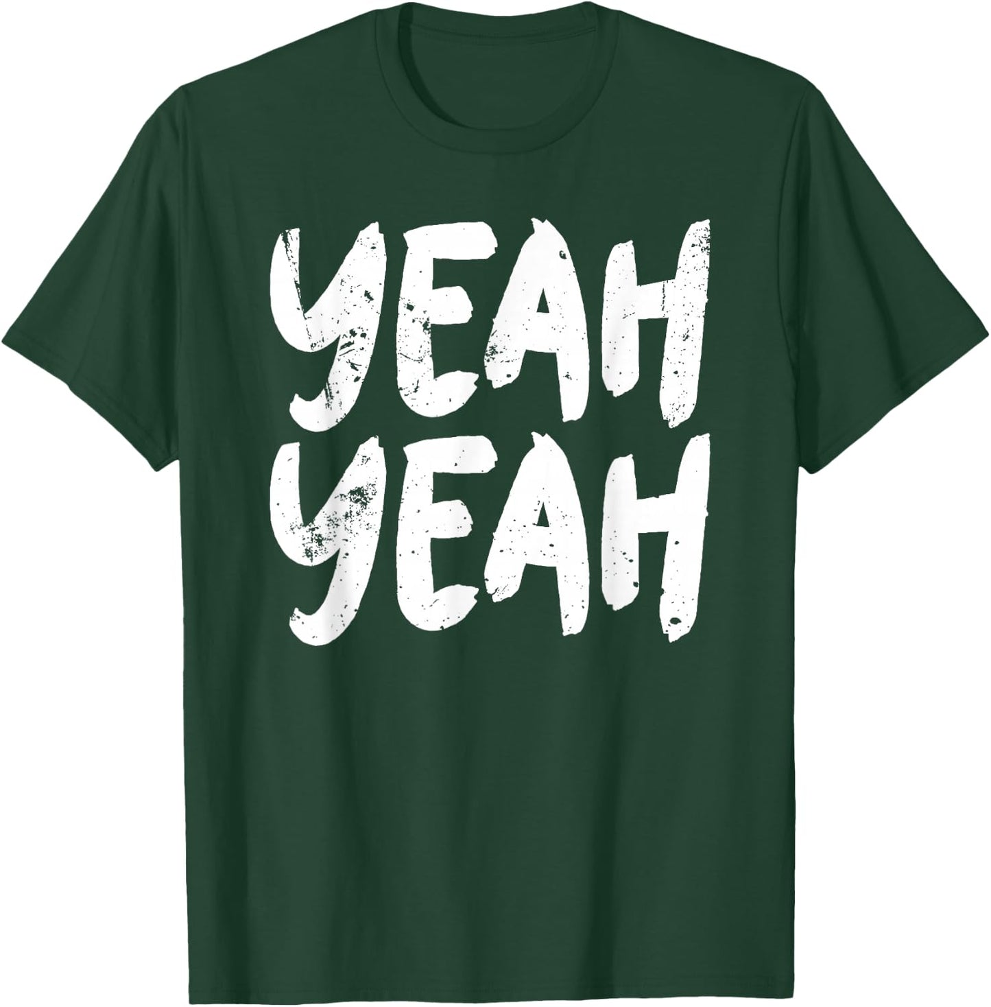 Yeah Yeah T-Shirt - T-Shirt | Forest