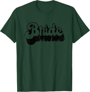 Bridal Retro Cute Bridesmaid Bachelorette Party T-Shirt - T-Shirt | Forest