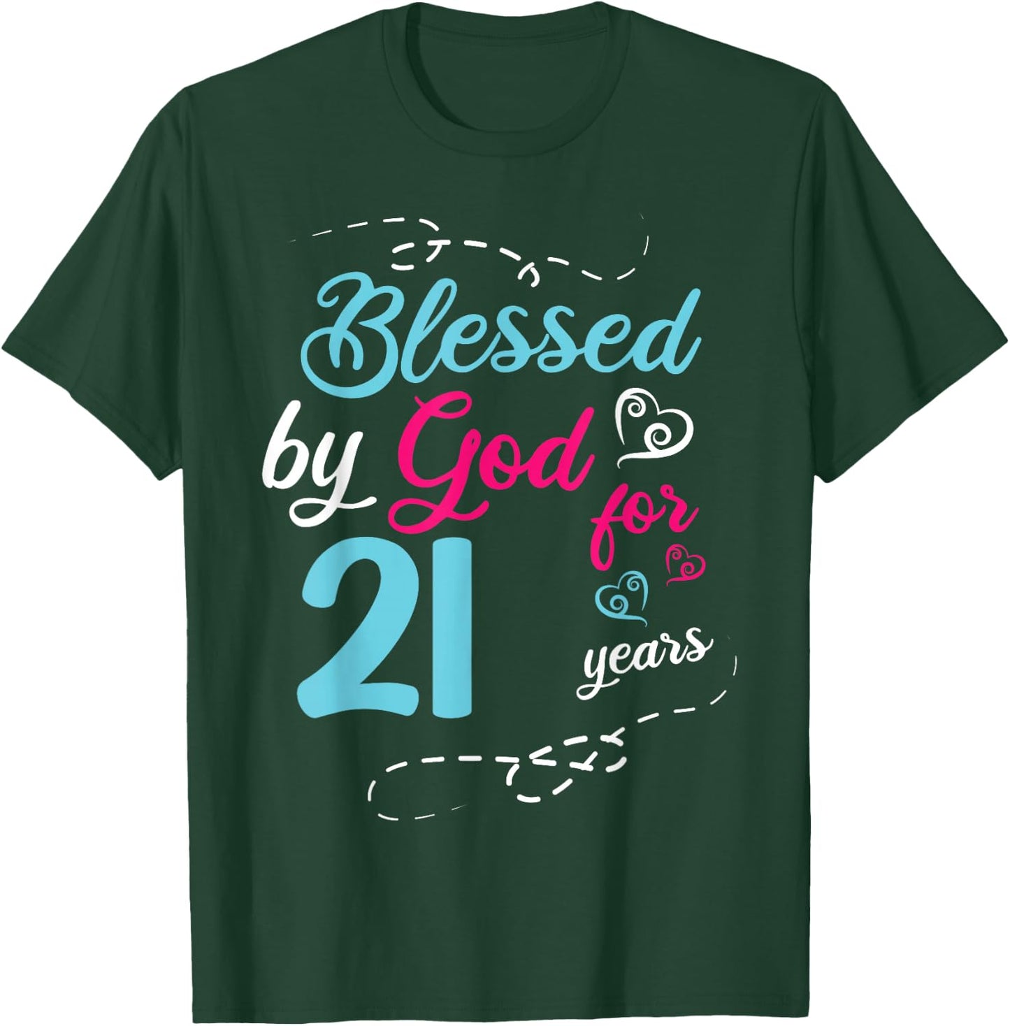 Blessed By God For 21 Years 21th Birthday Party Celebration T-Shirt - T-Shirt | Forest