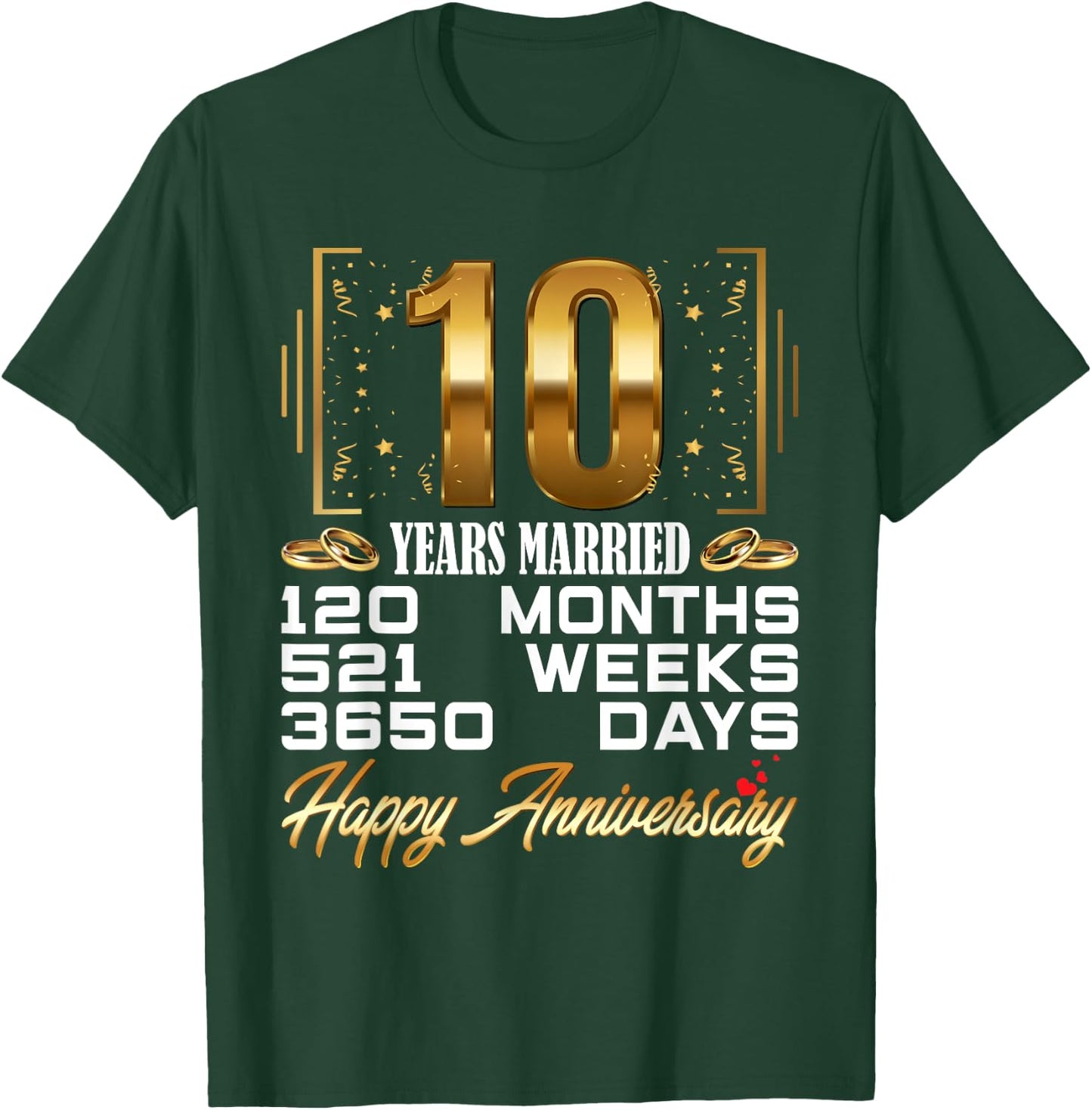 10 Years Married - Funny 10th Wedding Anniversary T-Shirt - T-Shirt | Forest