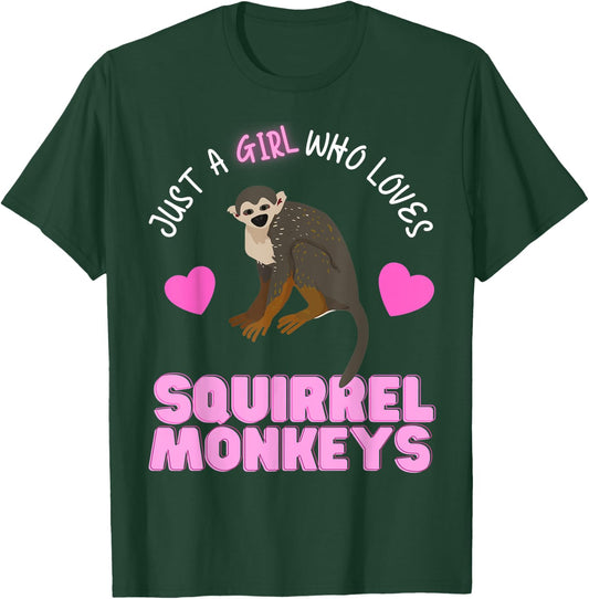 Just A Girl Who Loves Squirrel Monkeys Girls Squirrel Monkey T-Shirt - T-Shirt | Forest