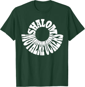 Funny Jewish Kosher Shirt Shalom Motherfucker T-Shirt - T-Shirt | Forest