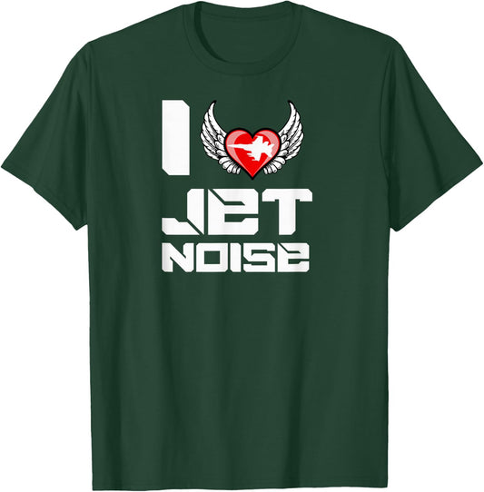 I Love Jet Noise Heart Funny Meme Angel Wings T Shirt T-Shirt - T-Shirt | Forest