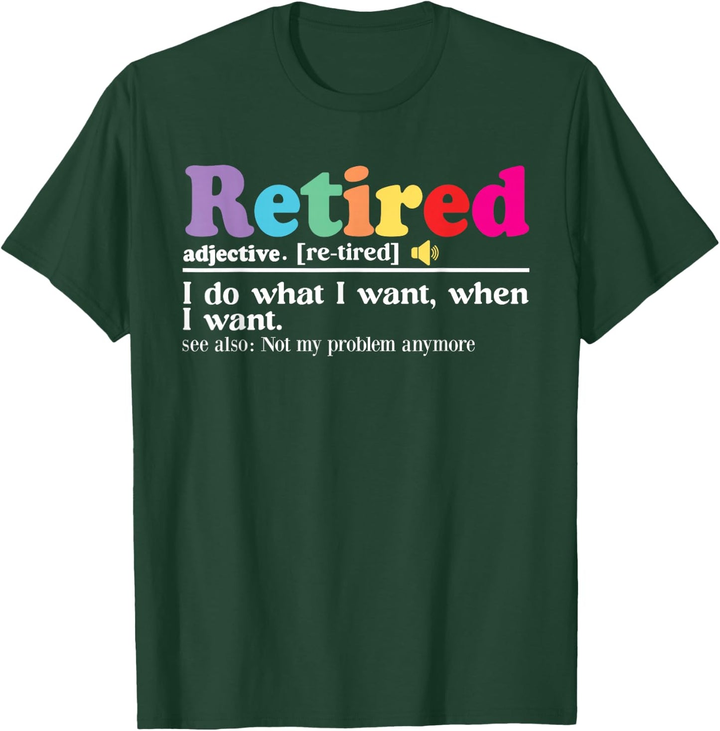 Retired Definition Funny Retirement Teacher Women T-Shirt - T-Shirt | Forest