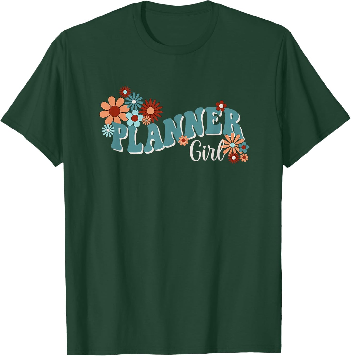 Planner Girl T-Shirt - T-Shirt | Forest