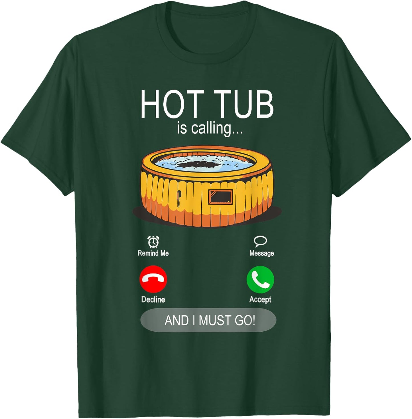 Hot Tub is calling - Garden Whirlpool Swimming Pool T-Shirt - T-Shirt | Forest