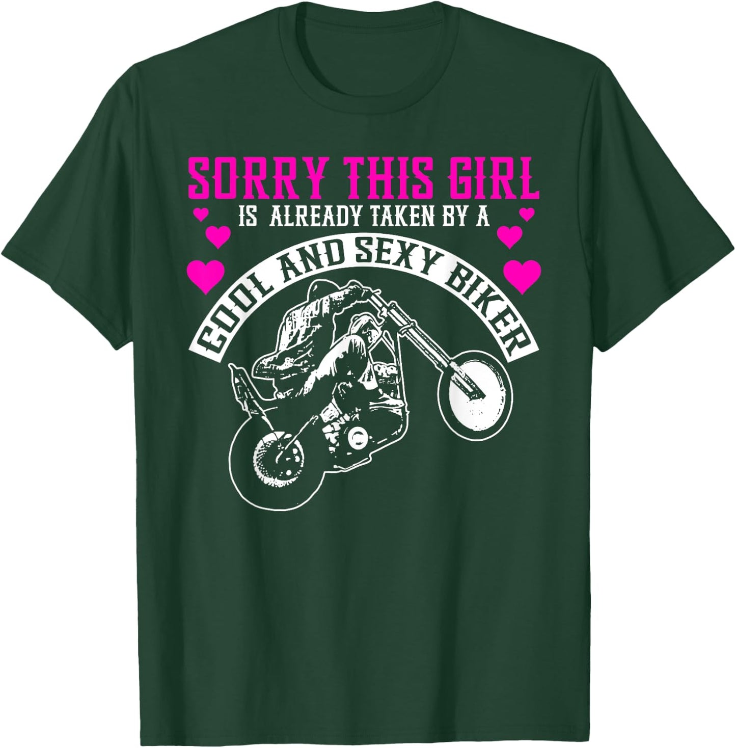 Motorcycle Girlfriend Wife Girl Is Already Taken By A Biker T-Shirt - T-Shirt | Forest