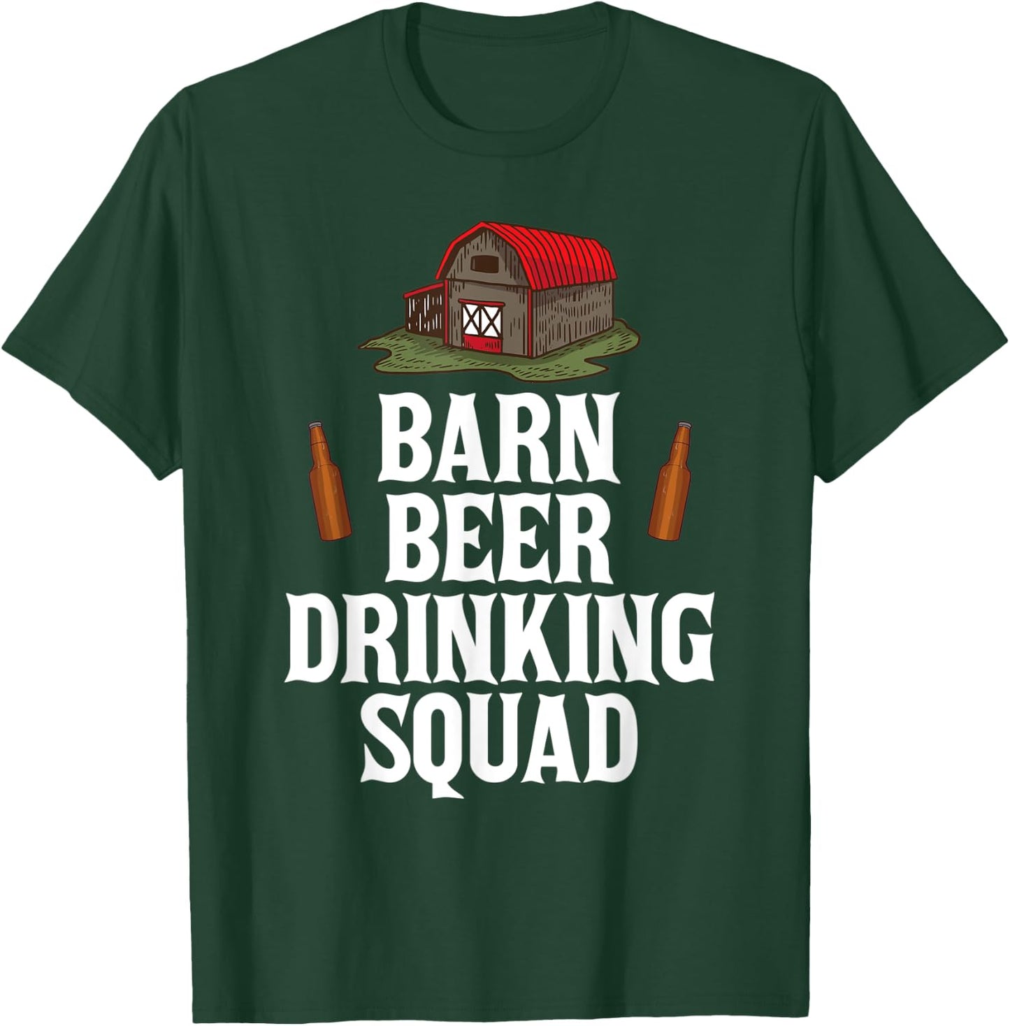 Barn Beer Drinking Squad Funny Matching Alcohol Party T-Shirt - T-Shirt | Forest