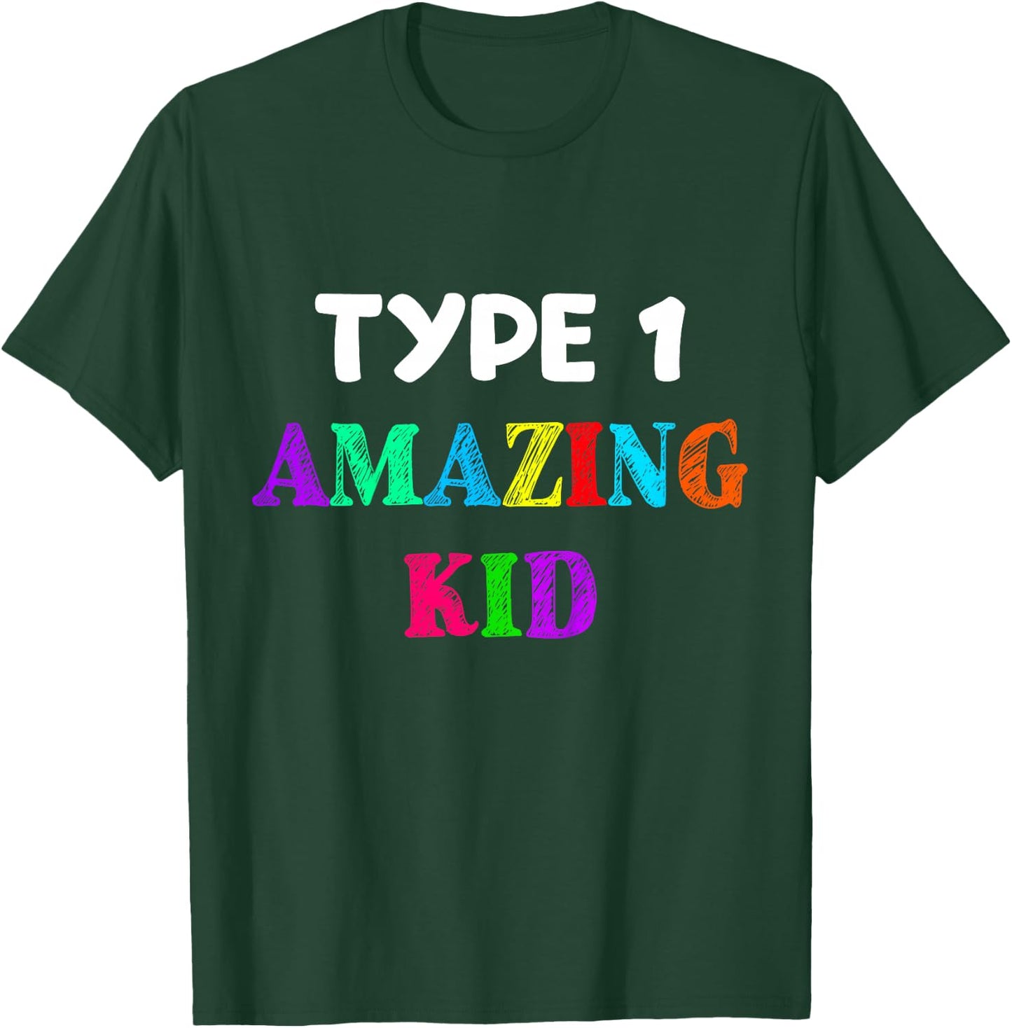 Type 1 Diabetes T Shirt Kids Boys Girls Amazing Kid Gift T-Shirt - T-Shirt | Forest