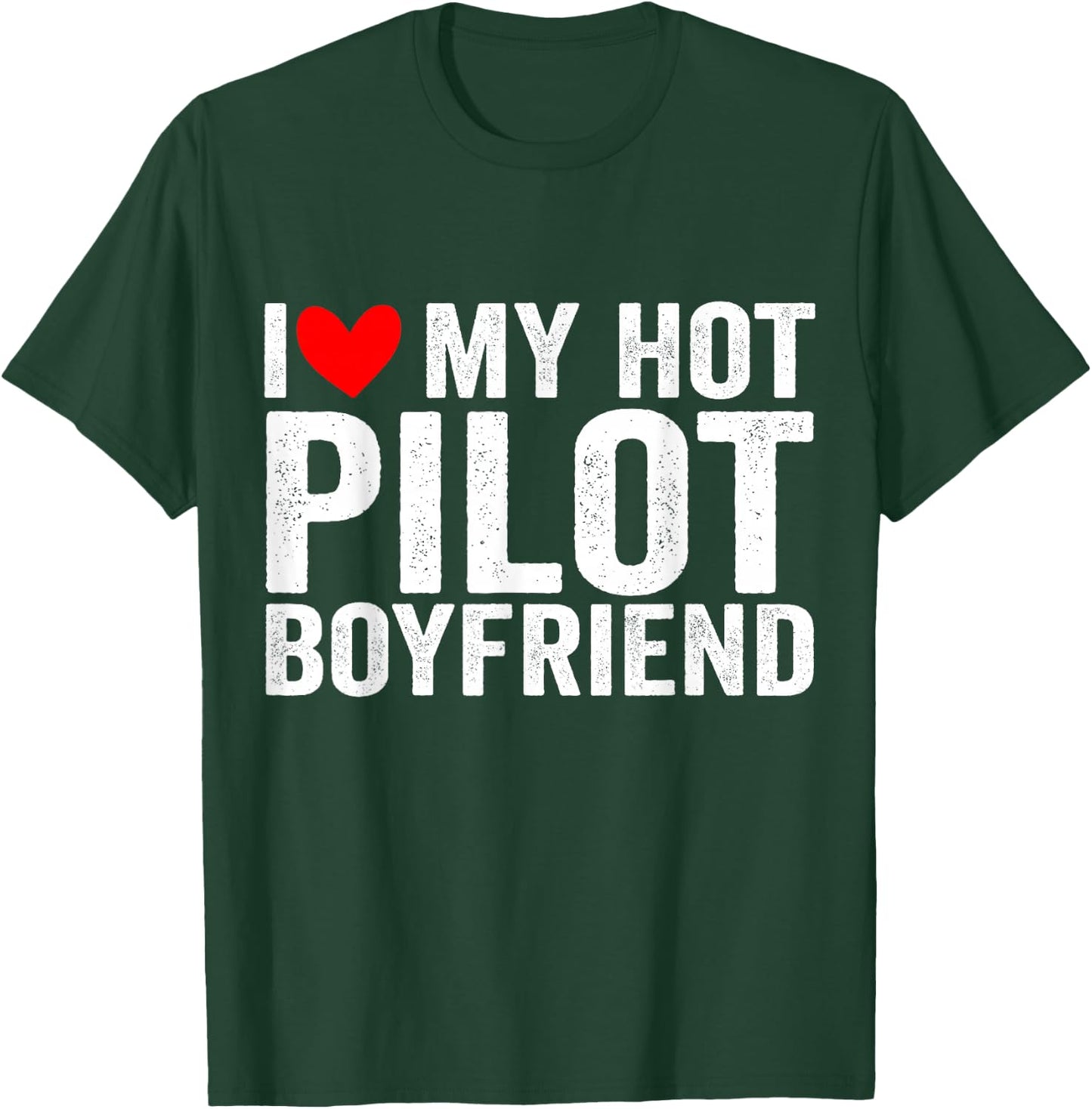 I love my hot pilot friend T-Shirt - T-Shirt | Forest